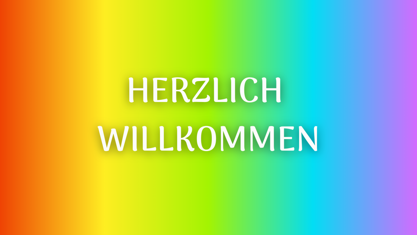 Herzlich Willkommen